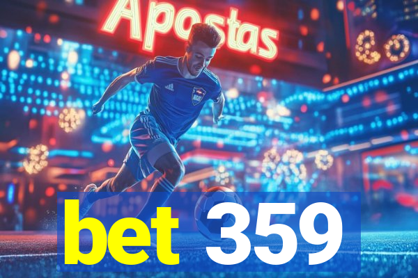 bet 359